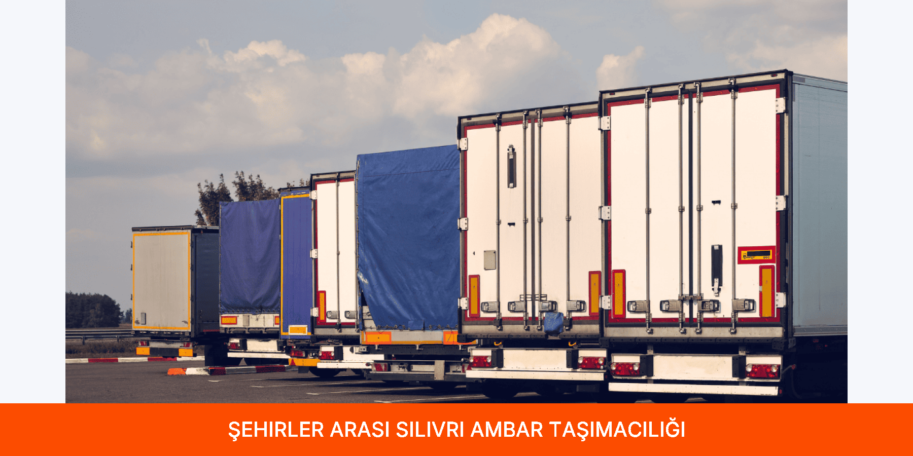 Şehirler Arası Silivri Ambar Taşımacılığı